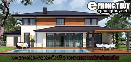 Xem tuổi xây nhà cho tuổi Tân Mão năm 2024