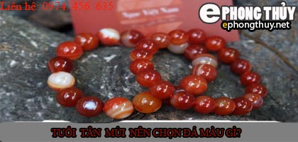Tuổi tân mùi nên chọn đá màu nào?