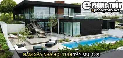 Tuổi Tân Mùi nên xây nhà năm nào