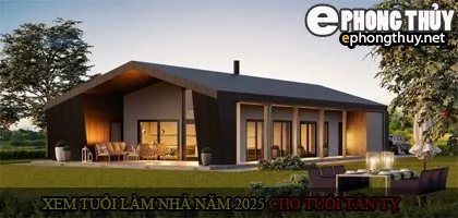 Xem tuổi xây nhà cho tuổi Tân Tỵ năm 2025