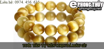 Tuổi tân tỵ nên chọn đá màu nào?
