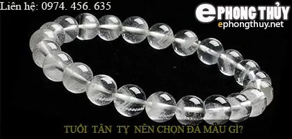 Tuổi tân tỵ nên chọn đá màu nào?