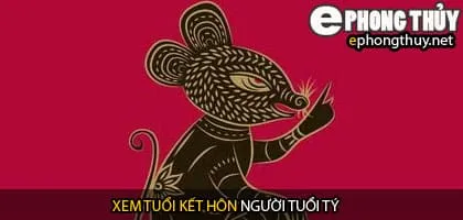 Xem tuổi tý hợp với tuổi nào