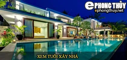 Xem Tuổi Xây Nhà