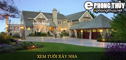 Xem Tuổi Xây Nhà
