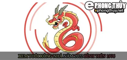 Xem tuổi xông nhà năm 2022 Nhâm Dần Theo con giáp