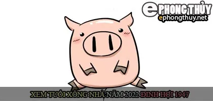Xem tuổi xông nhà năm 2022 Nhâm Dần Theo con giáp