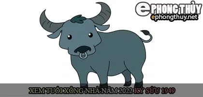 Xem tuổi xông nhà năm 2022 Nhâm Dần Theo con giáp