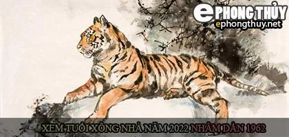 Xem tuổi xông nhà năm 2022 Nhâm Dần Theo con giáp