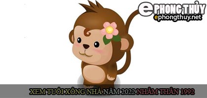 Xem tuổi xông nhà năm 2022 Nhâm Dần Theo con giáp
