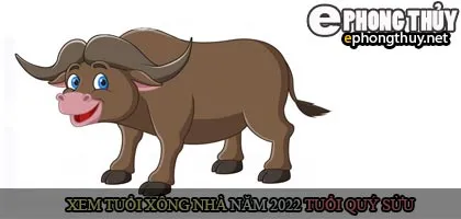 Xem tuổi xông nhà năm 2022 Nhâm Dần Theo con giáp