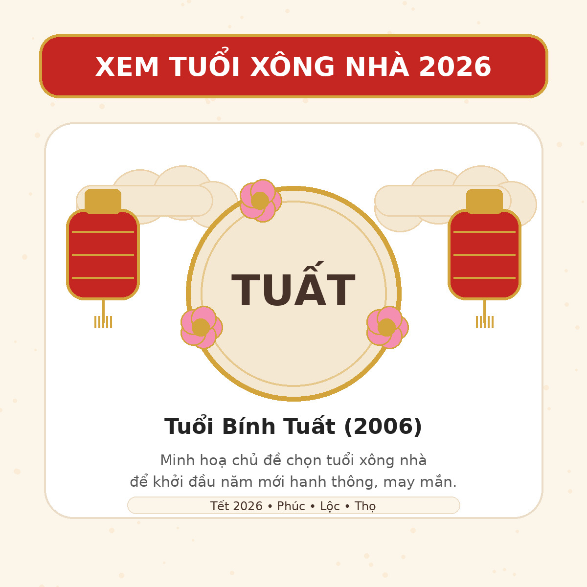 Xem tuổi xông nhà 2026 cho tuổi Bính Tuất 2006