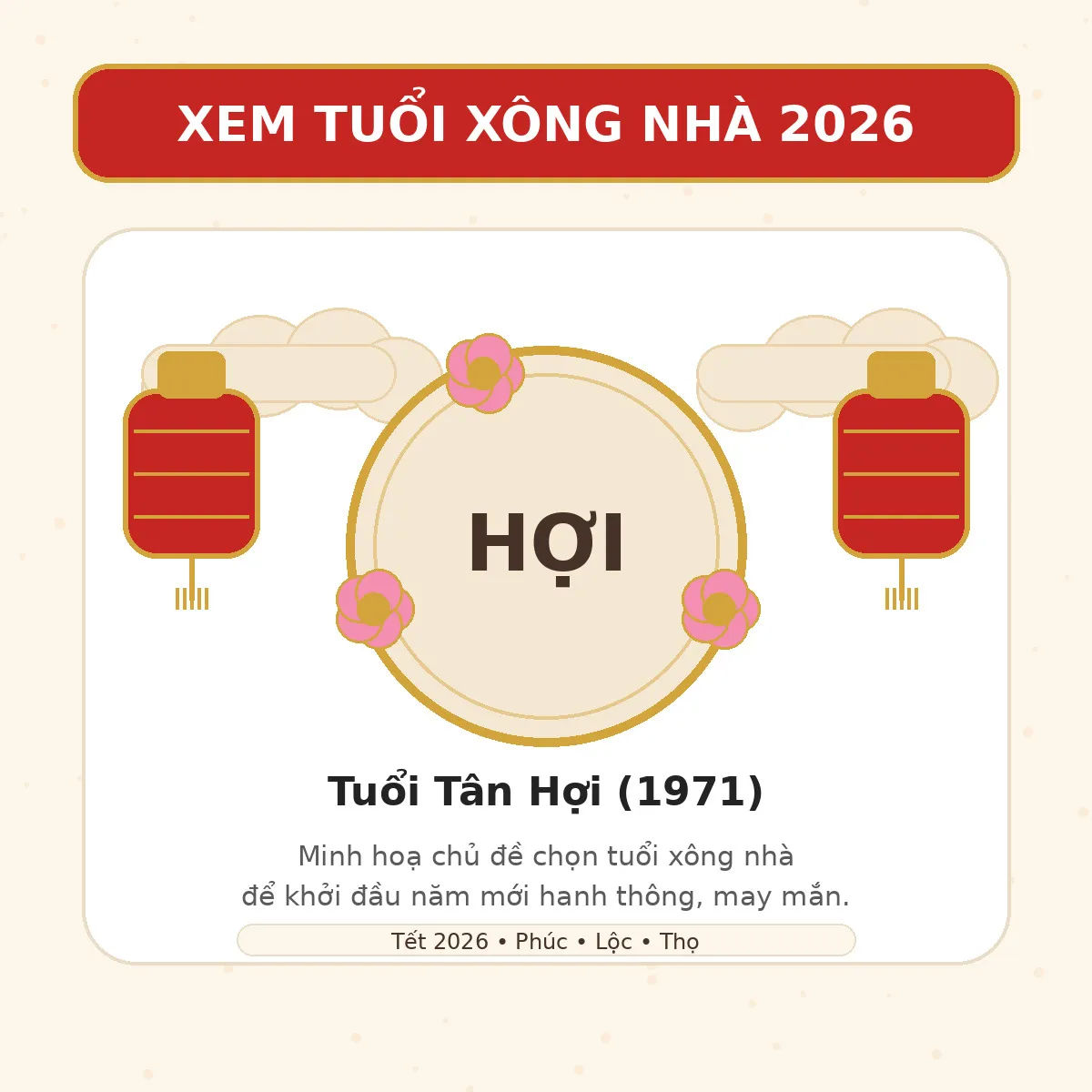 XEM TUỔI XÔNG NHÀ 2027 cho tuổi Tân Hợi 1971